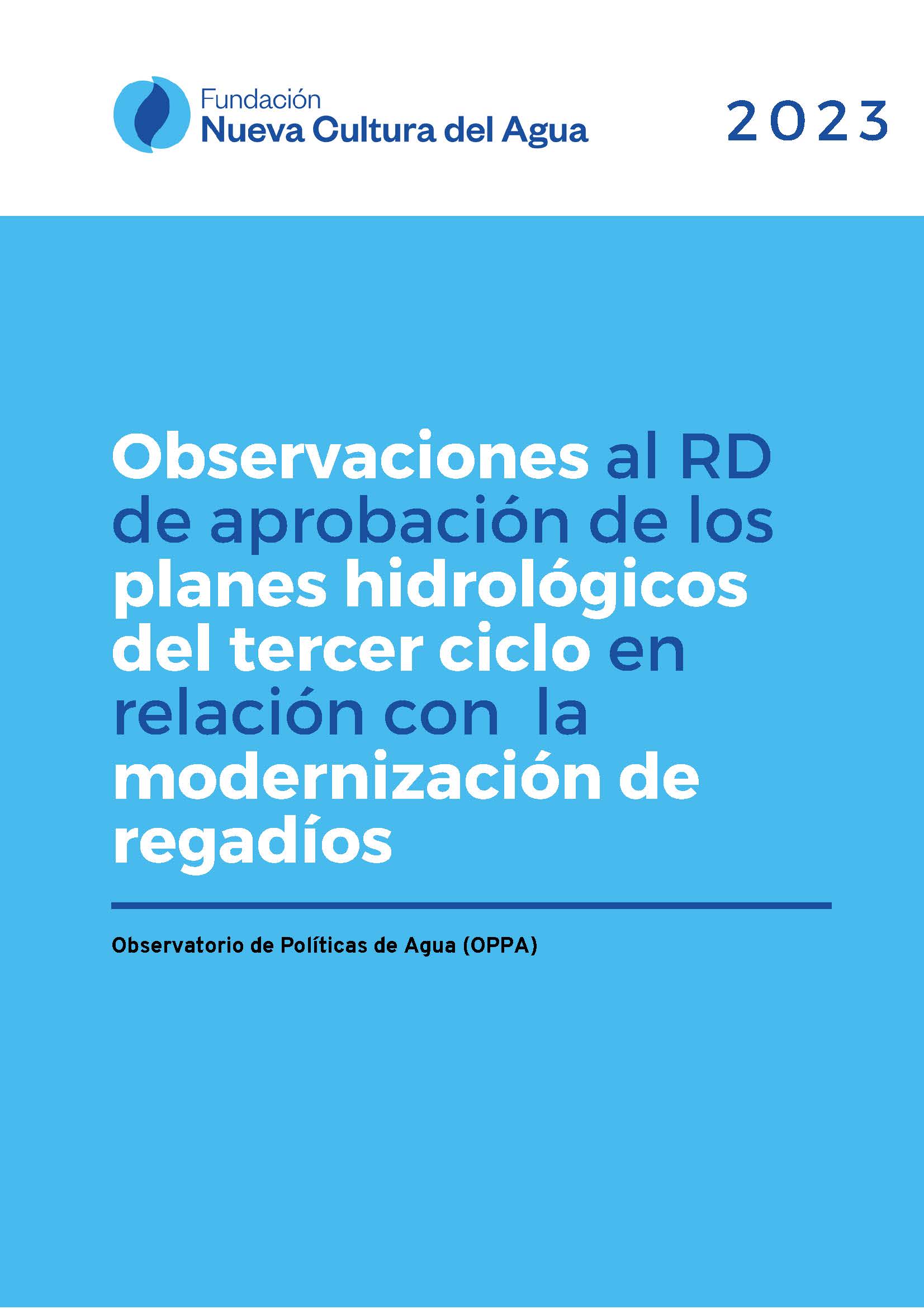 Observaciones al RD de aprobación de los planes hidrológicos del tercer ciclo en relación con la modernización de regadíos