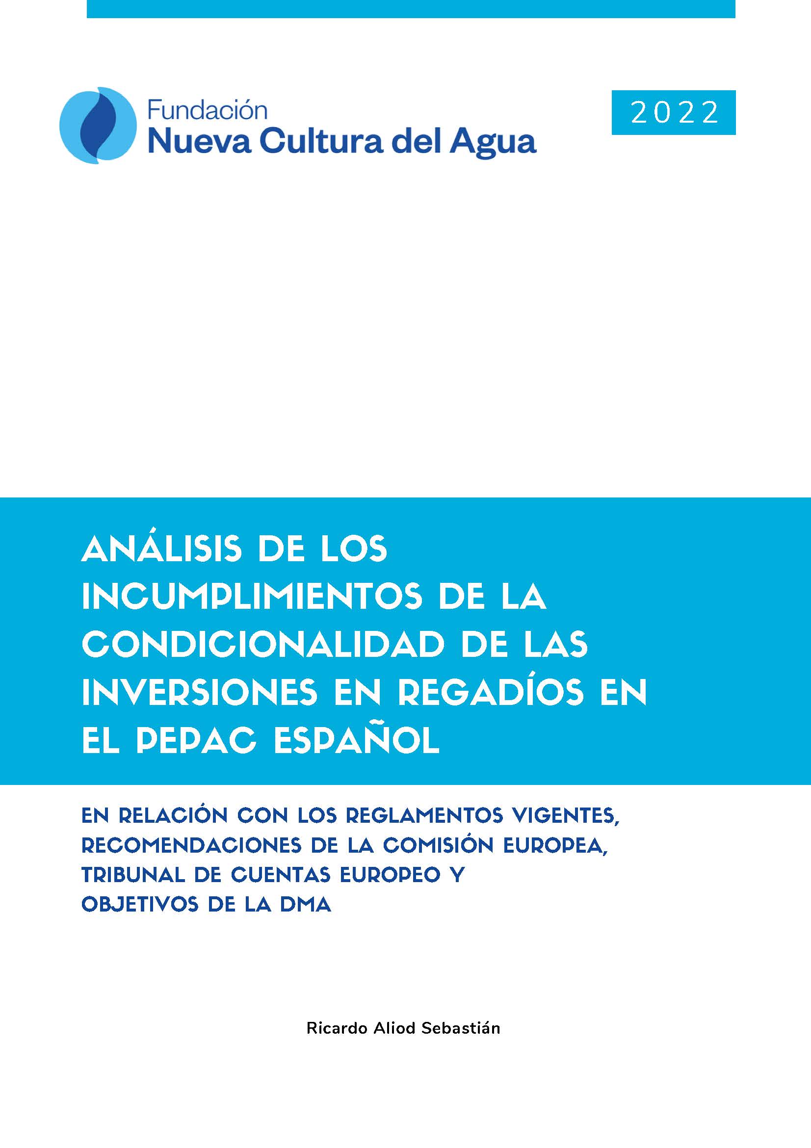 Análisis de los incumplimientos de la condicionalidad de las inversiones en regadío en el PEPAC español
